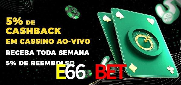 Promoções do cassino ao Vivo E66 Bet